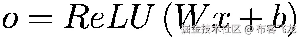 o= ReLU\left( Wx+b\right)
