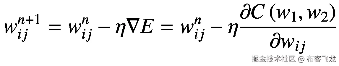 {w}_{ij}^{n+1}={w}_{ij}^n-\eta \mathbf{\nabla}E={w}_{ij}^n-\eta \frac{\partial C\left({w}_1,{w}_2\right)}{\partial {w}_{ij}}