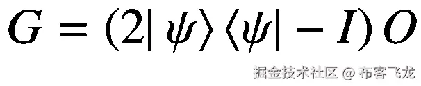 G=\left(2|\left.\psi \right\rangle \left\langle \psi \right|-I\right)O