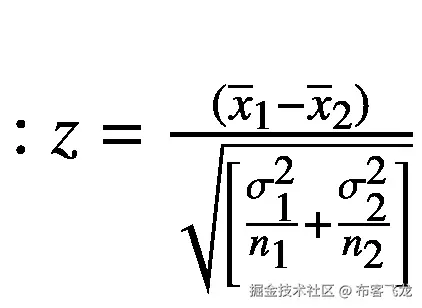 :z=\frac{\left({\overline{x}}_1-{\overline{x}}_2\right)}{\sqrt{\left[\frac{\sigma_1²}{n_1}+\frac{\sigma_2²}{n_2}\right]}}