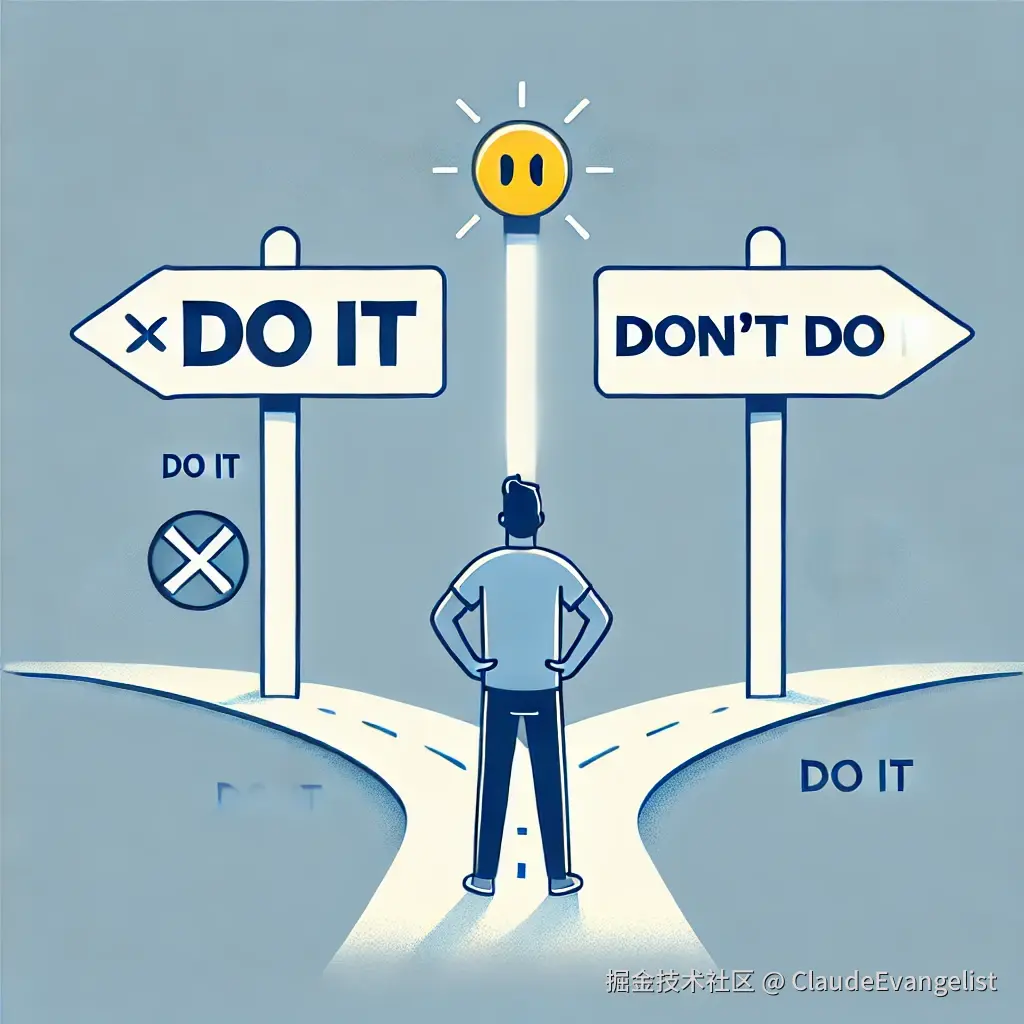 DALL·E 2024-09-15 10.16.19 - An illustration showing a person standing in front of a decision point with two options. One option is marked 'Do It,' but it is crossed out, indicati.webp