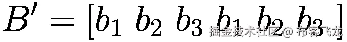 {B}^{\prime }=\left[{b}_1\ {b}_2\ {b}_3\ {b}_1\ {b}_2\ {b}_3\ \right]