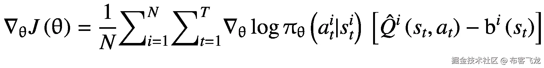 {\nabla}_{\uptheta}J\left(\uptheta \right)=\frac{1}{N}{\sum}_{i=1}^N{\sum}_{t=1}^T{\nabla}_{\uptheta}\log {\uppi}_{\uptheta}\left({a}_t^i|{s}_t^i\right)\ \left[{\hat{Q}}^i\left({s}_t,{a}_t\right)-{\mathrm{b}}^i\left({s}_t\right)\right]