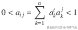 0<{a}_{ij}=\sum \limits_{k=1}^n\kern0.3em {a}_k^i{a}_k^j<1