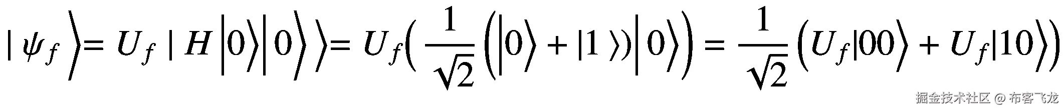 \mid {\psi}_f\left\rangle ={U}_f\mid H\left|0\Big\rangle \right|0\right\rangle \left\rangle ={U}_f\right(\frac{1}{\sqrt{2}}\left(\left|0\Big\rangle +|1\left\rangle \right)\right|0\Big\rangle \right)=\frac{1}{\sqrt{2}}\left({U}_f|00\Big\rangle +{U}_f|10\Big\rangle \right)