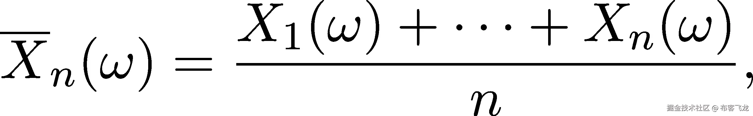 X- (ω) = X1(ω-)+-⋅⋅⋅+-Xn-(ω-), n n 