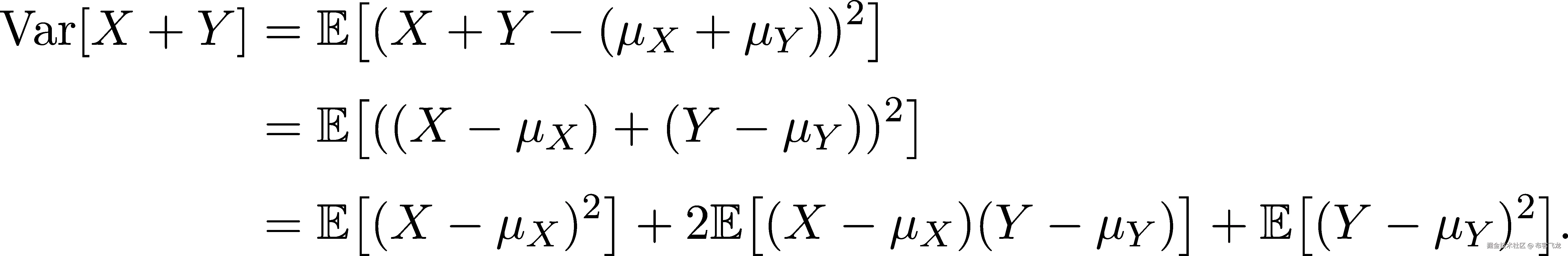  [ 2] Var[X + Y ] = 𝔼 (X + Y − (μX + μY )) [ 2] = 𝔼 ((X − μX ) + (Y − μY)) = 𝔼 [(X − μX)2]+ 2𝔼[(X − μX )(Y − μY)] + 𝔼[(Y − μY )2]. 