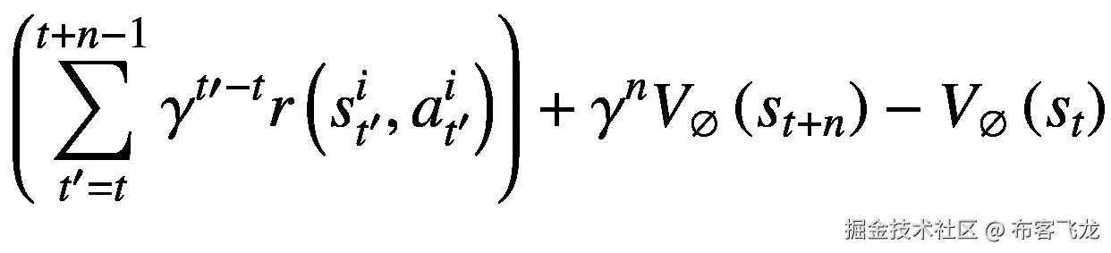 \left(\sum \limits_{t^{\prime }=t}^{t+n-1}{\gamma}^{t\prime -t}r\left({s}_{t^{\prime}}^i,{a}_{t^{\prime}}^i\right)\right)+{\gamma}^n{V}_{\varnothing}\left({s}_{t+n}\right)-{V}_{\varnothing}\left({s}_t\right)