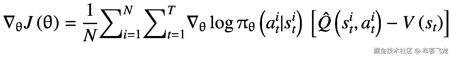 {\nabla}_{\uptheta}J\left(\uptheta \right)=\frac{1}{N}{\sum}_{i=1}^N{\sum}_{t=1}^T{\nabla}_{\uptheta}\log {\uppi}_{\uptheta}\left({a}_t^i|{s}_t^i\right)\ \left[\hat{Q}\left({s}_t^i,{a}_t^i\right)-V\left({s}_t\right)\right]