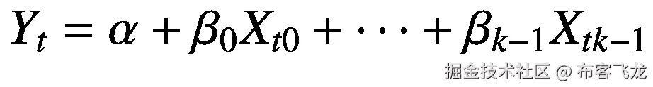 {Y}_t=\alpha +{\beta}_0{X}_{t0}+\dots +{\beta}_{k-1}{X}_{tk-1}