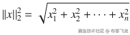 {\left|\left| x\right|\right|}_2²=\sqrt{x_1² + {x}_2²+\dots +{x}_n²}