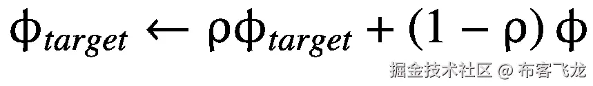 {\upphi}_{target}\leftarrow \uprho {\upphi}_{target}+\left(1-\uprho \right)\upphi
