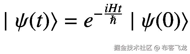 \mid \left.\psi (t)\right\rangle ={e}^{-\frac{iHt}{\hslash }}\mid \left.\psi (0)\right\rangle