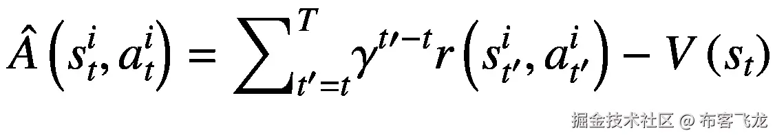 \hat{A}\left({s}_t^i,{a}_t^i\right)={\sum}_{t^{\prime }=t}^T{\gamma}^{t\prime -t}r\left({s}_{t^{\prime}}^i,{a}_{t^{\prime}}^i\right)-V\left({s}_t\right)