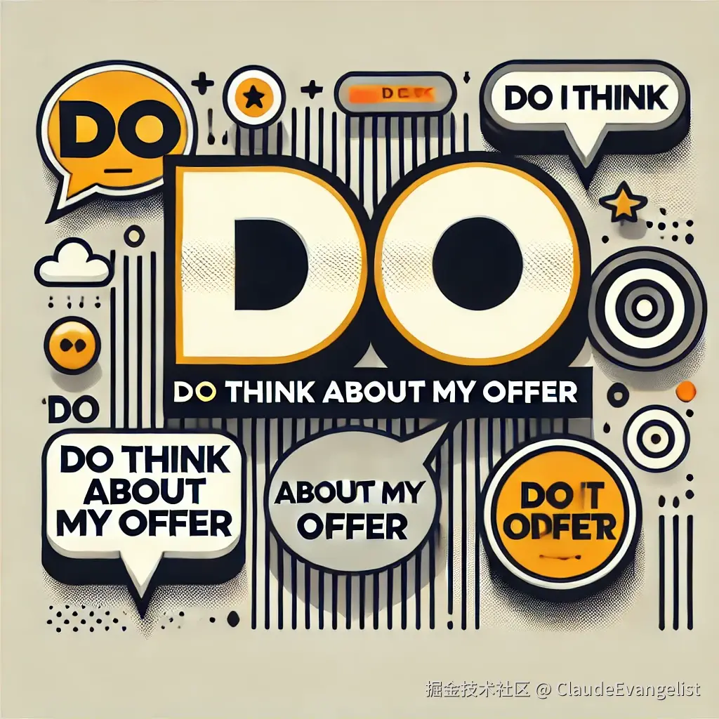 DALL·E 2024-08-28 21.02.21 - A visually engaging illustration showing the word 'Do' in bold, standing out in a sentence. The background should feature elements like speech bubbles.webp