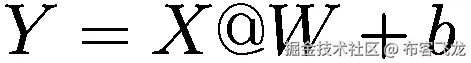 Y=X@W+b