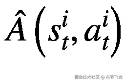 \hat{A}\left({s}_t^i,{a}_t^i\right)