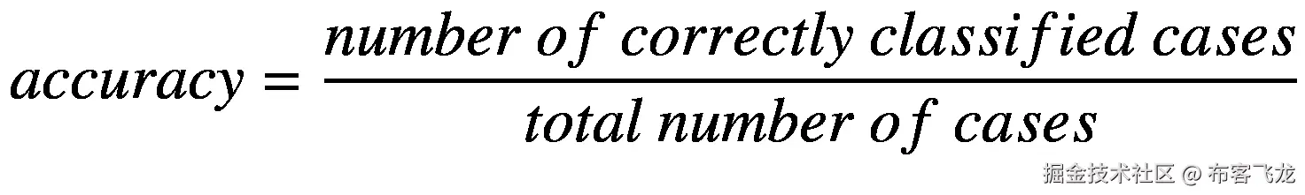 accuracy=\frac{number\ of\ correctly\ classified\ cases}{total\ number\ of\ cases}