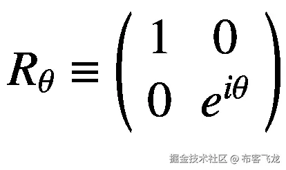 {R}_{\theta}\equiv \left(\begin{array}{cc}1&amp; 0\\ {}0&amp; {e}^{i\theta}\end{array}\right)