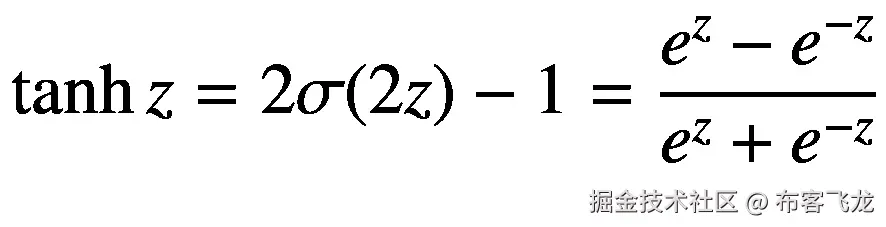 \tanh z=2\sigma (2z)-1=\frac{e^z-{e}^{-z}}{e^z+{e}^{-z}}
