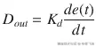 {D}_{out}={K}_d\frac{de(t)}{dt}