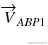 {\overrightarrow{V}}_{ABP1}