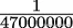 470100000