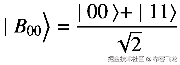 \mid {B}_{00}\Big\rangle =\frac{\mid 00\left\rangle +\mid 11\right\rangle }{\sqrt{2}}