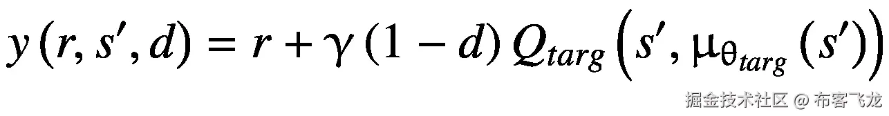 y\left(r,{s}^{\prime },d\right)=r+\upgamma \left(1-d\right){Q}_{targ}\left({s}^{\prime },{\upmu}_{\uptheta_{targ}}\left({s}^{\prime}\right)\right)