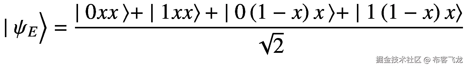 \mid {\psi}_E\Big\rangle =\frac{\mid 0 xx\left\rangle +\mid 1 xx\right\rangle +\mid 0\left(1-x\right)x\left\rangle +\mid 1\left(1-x\right)x\right\rangle }{\sqrt{2}}