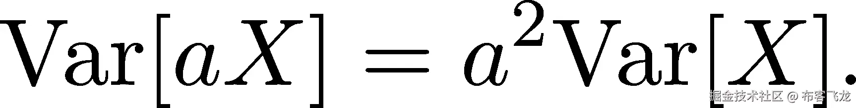  2 方差[aX ] = a 方差[X ]. 