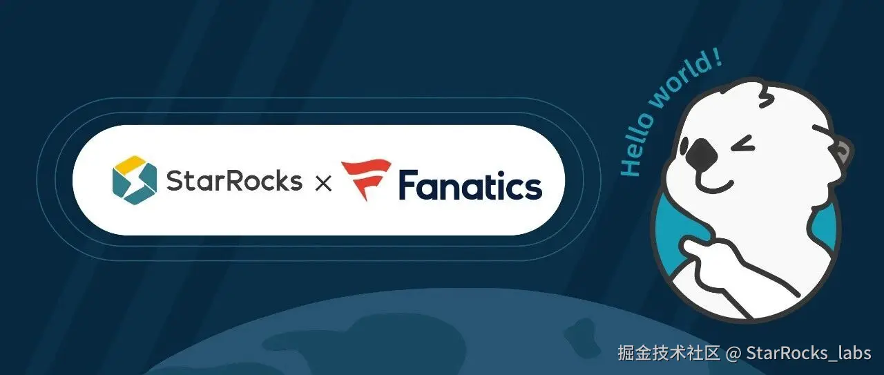 从 Snowflake 到 StarRocks + Iceberg：Fanatics 在 6PB 规模下实现 90% 成本优化！