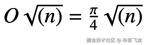 $$ O\sqrt{(n)}=\frac{\pi }{4}\sqrt{(n)} $$