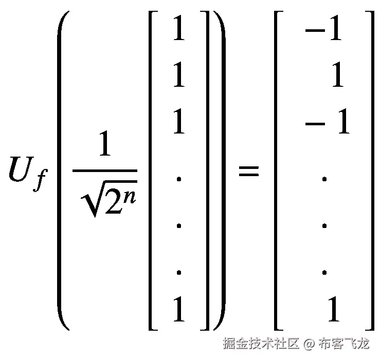 {U}_f\left(\frac{1}{\sqrt{2^n}}\left[\begin{array}{c}1\\ {}1\\ {}1\\ {}.\\ {}.\\ {}.\\ {}1\end{array}\right]\right)=\left[\begin{array}{c}-1\\ {}\kern0.75em 1\\ {}-1\\ {}.\\ {}.\\ {}.\\ {}\kern0.5em 1\end{array}\right]